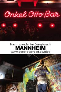 Der Nachtwandel im Jungbusch in Mannheim #Mannheim #Kultur #Nachtwandel #Städtereise #Badenwürttemberg