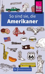 Buchbesprechung So sind sie, die Amerikaner Reiseknowhow Verlag