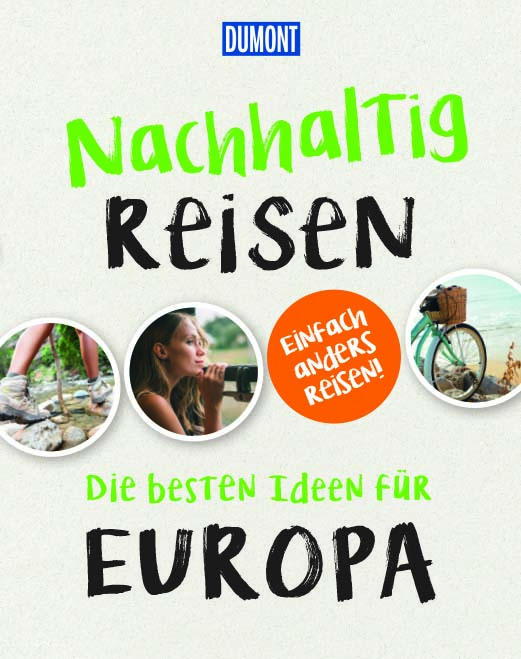 Buch Nachhaltig Reisen – Die besten Ideen für Europa