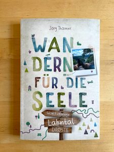 Lahntal Wandern für die Seele Jörg Thamer
